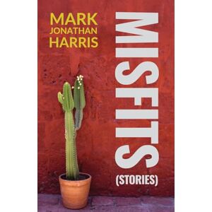 Harris, Mark Jonathan Misfits Harris, Mark Jonathan Misfits