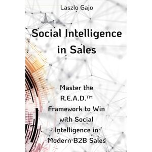Gajo, Laszlo Social Intelligence in Sales Gajo, Laszlo Social Intelligence in Sales
