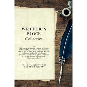 Foster, Andrew M. Writer's Block Collective: Second Edition Foster, Andrew M. Writer's Block Collective: Second Edition
