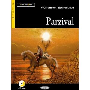 Eschenbach, Wolfram von Lesen und Uben: Parzival + CD Eschenbach, Wolfram von Lesen und Uben: Parzival + CD