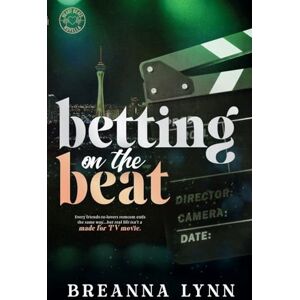 Lynn, Breanna Betting on the Beat: A Friends to Lovers, Fake Relationship, Virgin MMC Romance: 4 (Heart Beats) Lynn, Breanna Betting on the Beat: A Friends to Lovers, Fake Relationship, Virgin MMC Romance: 4 (Heart Beats)
