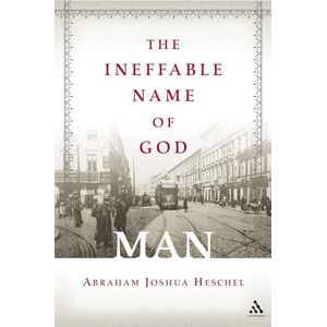Heschel, Abraham Joshua The Ineffable Name of God: Man: Poems In Yiddish And English Heschel, Abraham Joshua The Ineffable Name of God: Man: Poems In Yiddish And English