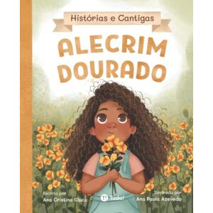 Gluck, Ana Cristina Alecrim Dourado (Histórias e Cantigas) Gluck, Ana Cristina Alecrim Dourado (Histórias e Cantigas)