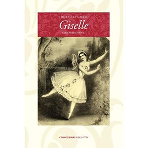 Beaumont, Cyril W. The Ballet Called Giselle Beaumont, Cyril W. The Ballet Called Giselle