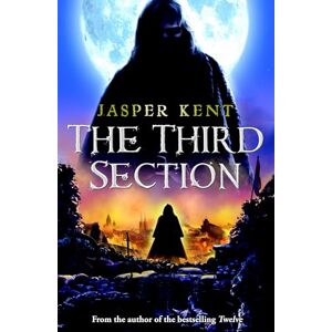 Kent, Jasper The Third Section: (The Danilov Quintet 3) Kent, Jasper The Third Section: (The Danilov Quintet 3)