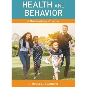Rowman & Littlefield Publishers Health and Behavior: A Multidisciplinary Perspective Rowman & Littlefield Publishers Health and Behavior: A Multidisciplinary Perspective