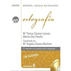 Caceres Lorenzo, Maria Teresa Anaya ELE EN collection: Ortografia con soluciones + CD Caceres Lorenzo, Maria Teresa Anaya ELE EN collection: Ortografia con soluciones + CD
