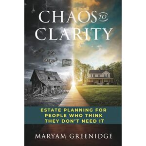 Greenidge, Maryam Chaos to Clarity Greenidge, Maryam Chaos to Clarity