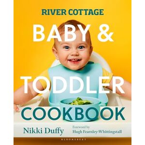 Duffy, Nikki River Cottage Baby and Toddler Cookbook Duffy, Nikki River Cottage Baby and Toddler Cookbook