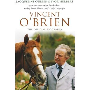 Herbert, Ivor Vincent O'Brien The Official Biography Herbert, Ivor Vincent O'Brien The Official Biography