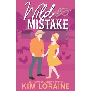 Loraine, Kim Wild Mistake (Sunrise Cowboys) Loraine, Kim Wild Mistake (Sunrise Cowboys)