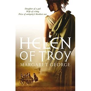George, Margaret Helen of Troy: A Novel George, Margaret Helen of Troy: A Novel