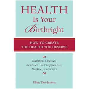 Jensen Health Is Your Birthright: How to Create the Health You Deserve Jensen Health Is Your Birthright: How to Create the Health You Deserve