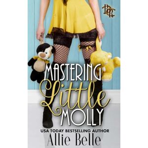 Belle, Allie Mastering Little Molly Belle, Allie Mastering Little Molly