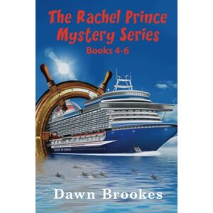 Brookes, Dawn The Rachel Prince Mystery Series: Books 4-6 (Rachel Prince Mysteries Collection) Brookes, Dawn The Rachel Prince Mystery Series: Books 4-6 (Rachel Prince Mysteries Collection)