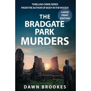 Brookes, Dawn The Bradgate Park Murders Large Print Edition: 2 (Carlos Jacobi) Brookes, Dawn The Bradgate Park Murders Large Print Edition: 2 (Carlos Jacobi)