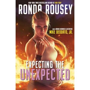 Ronda Expecting the Unexpected Ronda Expecting the Unexpected