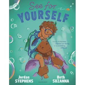 Stephens, Jordan See for Yourself: A story about discovery and daring to try something different – the perfect Father's Day gift Stephens, Jordan See for Yourself: A story about discovery and daring to try something different – the perfect Father's Day gift