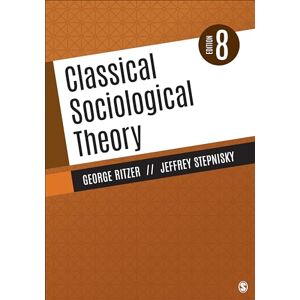 Ritzer, George Classical Sociological Theory Ritzer, George Classical Sociological Theory