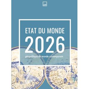 Politique, Le Monde Etat du monde 2026: Géopolitique du monde contemporain (noir & blanc) Politique, Le Monde Etat du monde 2026: Géopolitique du monde contemporain (noir & blanc)
