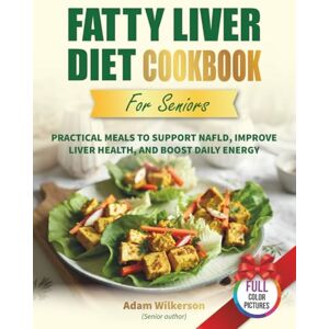 Guardian, Gourmet The Complete Fatty Liver Diet Cookbook for Seniors: 120+ Easy Recipes to Support Liver Health, Manage NAFLD, and Boost Vitality (Dietary Health Cookbooks) Guardian, Gourmet The Complete Fatty Liver Diet Cookbook for Seniors: 120+ Easy Recipes to Support Liver Health, Manage NAFLD, and Boost Vitality (Dietary Health Cookbooks)