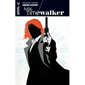 Lente, Fred Van Ivar, Timewalker Volume 3: Ending History (IVAR TIMEWALKER TP) Lente, Fred Van Ivar, Timewalker Volume 3: Ending History (IVAR TIMEWALKER TP)