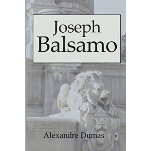 Dumas, Alexandre Joseph Balsamo Dumas, Alexandre Joseph Balsamo