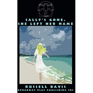 Davis, Russell Sally's Gone, She Left Her Name Davis, Russell Sally's Gone, She Left Her Name