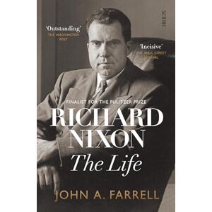 Farrell, John A. Richard Nixon: the life Farrell, John A. Richard Nixon: the life