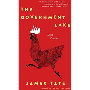 Tate, James GOVT LAKE: Last Poems Tate, James GOVT LAKE: Last Poems
