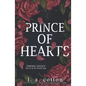 Cotton, L A Prince of Hearts: Nicco and Ari Duet #1 (Verona Legacy Special Editions) Cotton, L A Prince of Hearts: Nicco and Ari Duet #1 (Verona Legacy Special Editions)