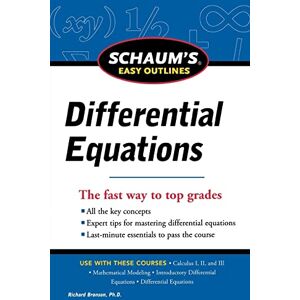 Bronson, Richard Schaum's Easy Outline of Differential Equations, Revised Edition (Schaum's Easy Outlines) Bronson, Richard Schaum's Easy Outline of Differential Equations, Revised Edition (Schaum's Easy Outlines)