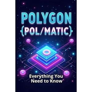 Svitana Polygon (POL/MATIC) Everything You Need to Know: A comprehensive guide to the world of Polygon – one of the most powerful Layer 2 platforms for Ethereum Svitana Polygon (POL/MATIC) Everything You Need to Know: A comprehensive guide to the world of Polygon – one of the most powerful Layer 2 platforms for Ethereum