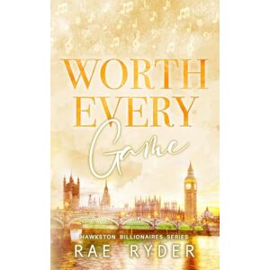 Ryder, Rae Worth Every Game: Discreet Cover Edition (Hawkston Billionaires Book 2) Ryder, Rae Worth Every Game: Discreet Cover Edition (Hawkston Billionaires Book 2)