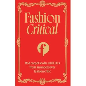 Fashion Critical : Red carpet lewks and LOLs from an undercover fashion critic Fashion Critical : Red carpet lewks and LOLs from an undercover fashion critic