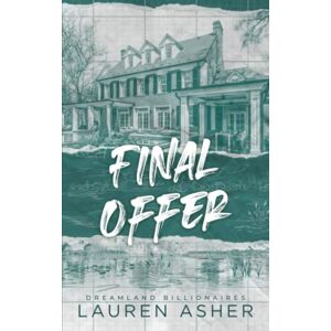 Asher, Lauren Final Offer (Dreamland Billionaires) Asher, Lauren Final Offer (Dreamland Billionaires)