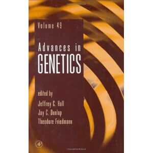 Academic Press Advances in Genetics (ISSN Book 49) Academic Press Advances in Genetics (ISSN Book 49)