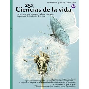 Hunt, John 25x: Ciencias de la vida: Libro de ejercicios a todo color (25x High & Middle School Science Series) Hunt, John 25x: Ciencias de la vida: Libro de ejercicios a todo color (25x High & Middle School Science Series)