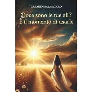 Sarnataro, Carmen Dove sono le tue ali? È il momento di usarle Sarnataro, Carmen Dove sono le tue ali? È il momento di usarle