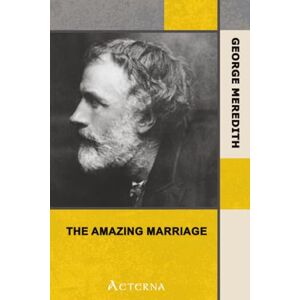 Meredith, George The Amazing Marriage Meredith, George The Amazing Marriage