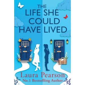 Pearson, Laura The Life She Could Have Lived: BRAND NEW FROM BESTSELLER LAURA PEARSON. A heartwarming, life-affirming love story about fate, friendship, perfect for fans of One Day and Taylor Jenkins Reid Pearson, Laura The Life She Could Have Lived: BRAND NEW FROM BESTSELLER LAURA PEARSON. A heartwarming, life-affirming love story about fate, friendship, perfect for fans of One Day and Taylor Jenkins Reid