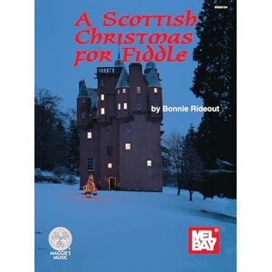 Rideout, Bonnie A Scottish Christmas for Fiddle Rideout, Bonnie A Scottish Christmas for Fiddle