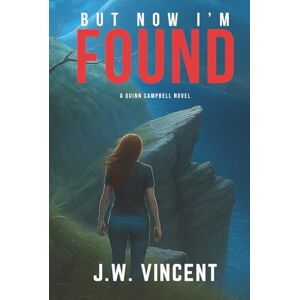 Vincent But Now I'm Found Vincent But Now I'm Found