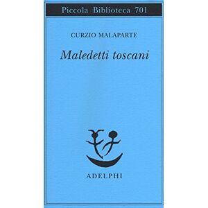Malaparte, Curzio Maledetti toscani Malaparte, Curzio Maledetti toscani