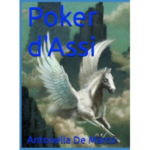 De Marco, Antonella Poker d'Assi De Marco, Antonella Poker d'Assi