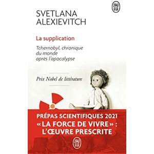 Alexievich, Svetlana La supplication: Tchernobyl, chronique du monde apres l'apocalypse: Tchernobyl, chronique du monde après l'apocalypse (Récit (5408)) Alexievich, Svetlana La supplication: Tchernobyl, chronique du monde apres l'apocalypse: Tchernobyl, chronique du monde après l'apocalypse (Récit (5408))
