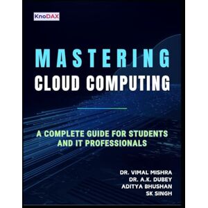Singh, SK Mastering Cloud Computing Singh, SK Mastering Cloud Computing