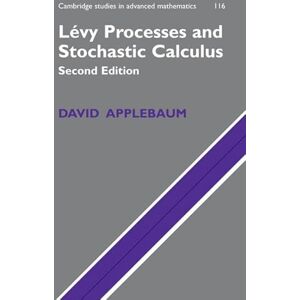 Applebaum, David Levy Processes and Stochastic Calculus: 116 (Cambridge Studies in Advanced Mathematics, Series Number 116) Applebaum, David Levy Processes and Stochastic Calculus: 116 (Cambridge Studies in Advanced Mathematics, Series Number 116)