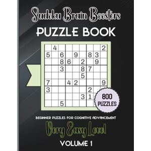 McDuffee, M Sudoku Brain Boosters-Beginner Puzzles for Cognitive Advancement: 800 Very Easy Level Puzzles Volume 1: 8.5x11 Glossy Cover: Solutions to the puzzles on the back of the book. McDuffee, M Sudoku Brain Boosters-Beginner Puzzles for Cognitive Advancement: 800 Very Easy Level Puzzles Volume 1: 8.5x11 Glossy Cover: Solutions to the puzzles on the back of the book.