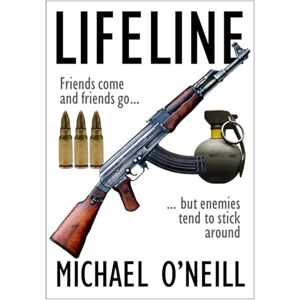 O'Neill LIFELINE: A gripping artificial intelligence thriller O'Neill LIFELINE: A gripping artificial intelligence thriller